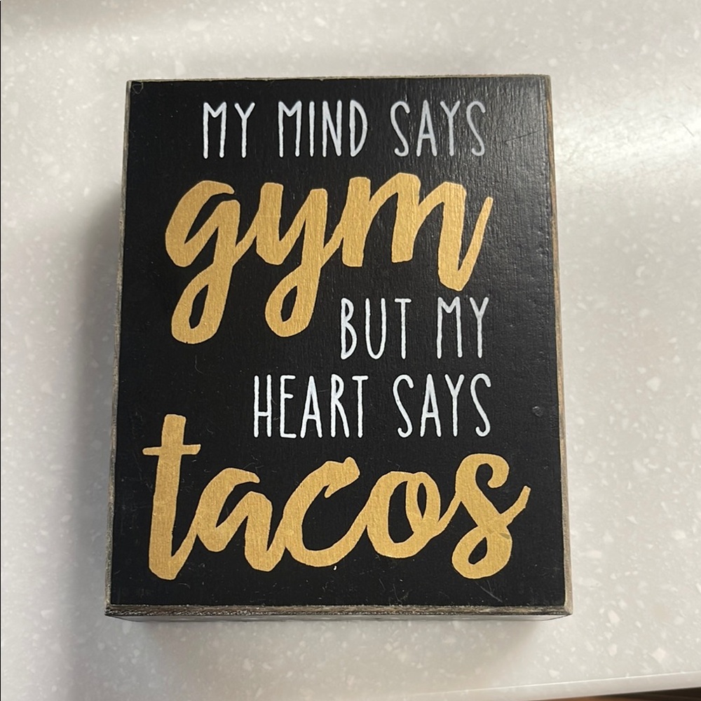 Decorative Sign - Gym and Tacos Quote